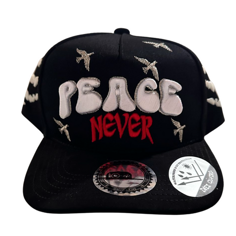 PEACE NEVER